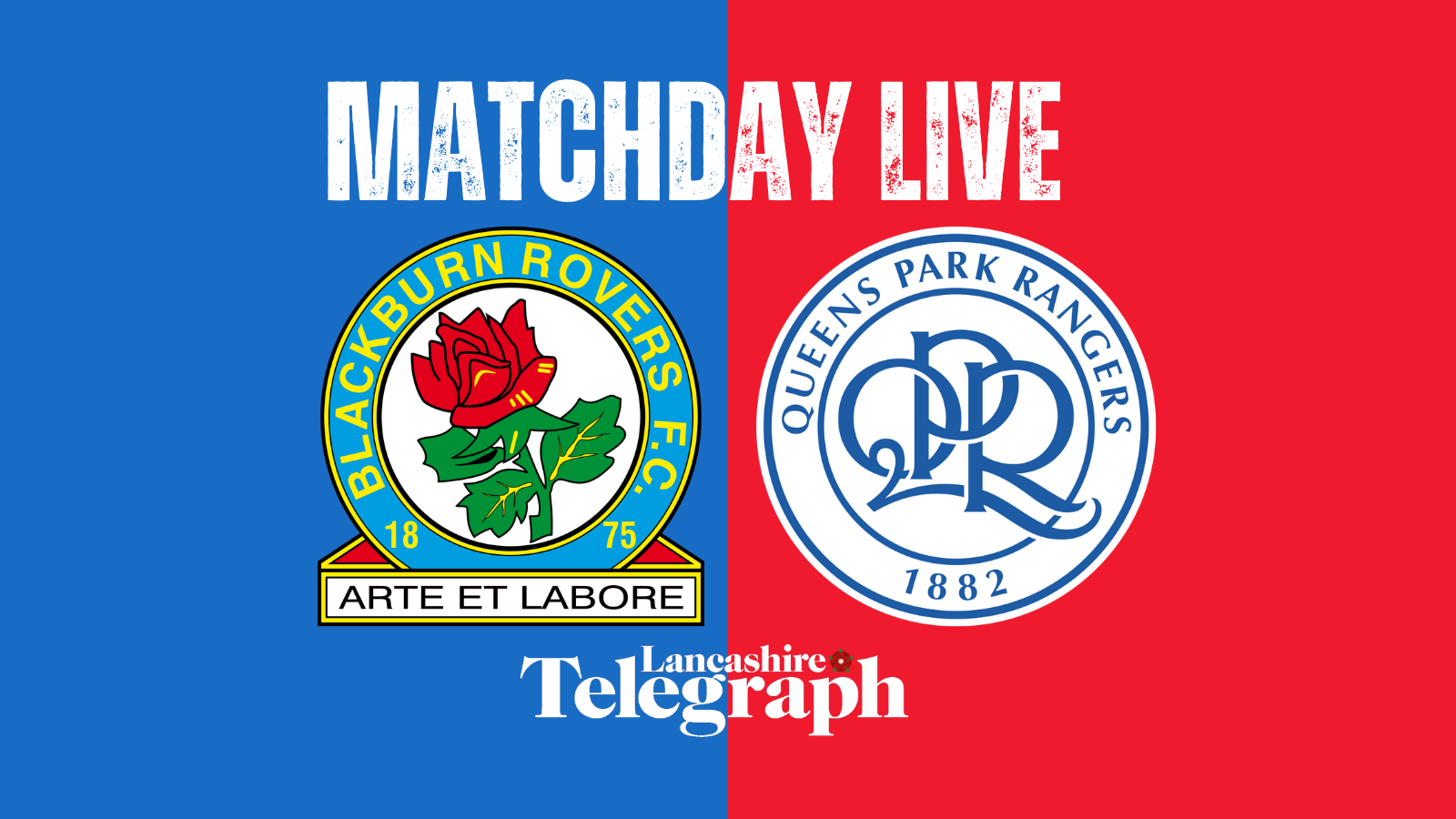 Blackburn Rovers VS Queens Park Rangers LIVE
